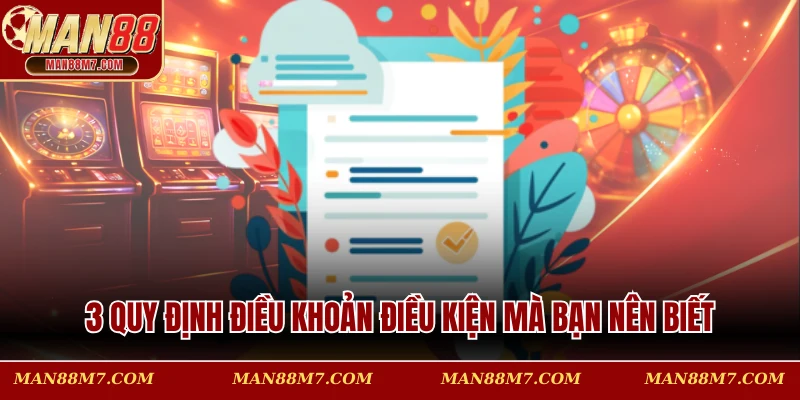 3 quy định điều khoản điều kiện mà bạn nên biết