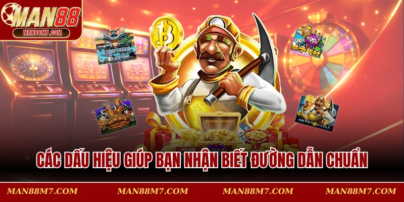 Các dấu hiệu giúp bạn nhận biết đường dẫn chuẩn