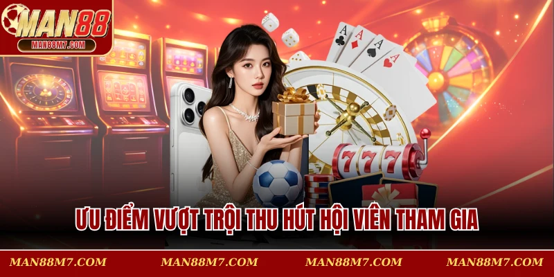 Thế mạnh vượt trội nâng tầm thương hiệu